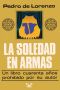 [Novelas del descontento 04] • La Soledad en Armas